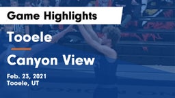 Tooele  vs Canyon View  Game Highlights - Feb. 23, 2021