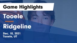 Tooele  vs Ridgeline  Game Highlights - Dec. 10, 2021