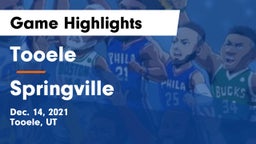 Tooele  vs Springville  Game Highlights - Dec. 14, 2021