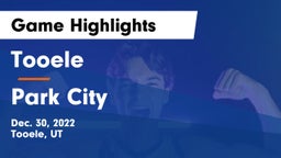 Tooele  vs Park City  Game Highlights - Dec. 30, 2022