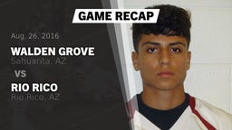 Recap: Walden Grove  vs. Rio Rico  2016