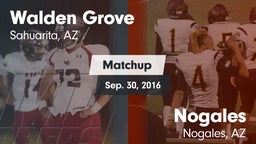 Matchup: Walden Grove vs. Nogales  2016