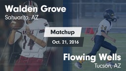 Matchup: Walden Grove vs. Flowing Wells  2016