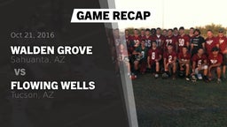 Recap: Walden Grove  vs. Flowing Wells  2016