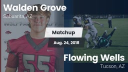 Matchup: Walden Grove vs. Flowing Wells  2018