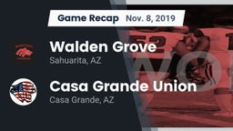Recap: Walden Grove  vs. Casa Grande Union  2019