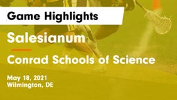 Salesianum  vs Conrad Schools of Science Game Highlights - May 18, 2021