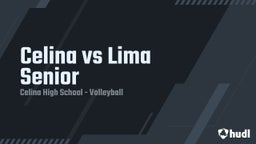 Highlight of Celina vs Lima Senior