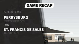 Recap: Perrysburg  vs. St. Francis de Sales  2016