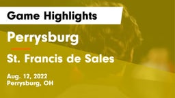 Perrysburg  vs St. Francis de Sales  Game Highlights - Aug. 12, 2022