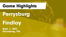 Perrysburg  vs Findlay  Game Highlights - Sept. 7, 2023