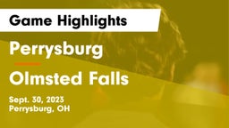 Perrysburg  vs Olmsted Falls  Game Highlights - Sept. 30, 2023