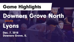 Downers Grove North vs Lyons  Game Highlights - Dec. 7, 2018