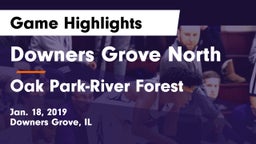 Downers Grove North vs Oak Park-River Forest  Game Highlights - Jan. 18, 2019