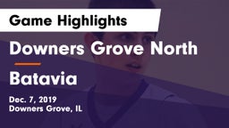 Downers Grove North vs Batavia  Game Highlights - Dec. 7, 2019
