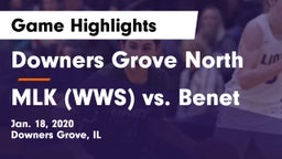 Downers Grove North vs MLK (WWS) vs. Benet Game Highlights - Jan. 18, 2020