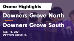 Downers Grove North vs Downers Grove South  Game Highlights - Feb. 16, 2021