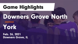 Downers Grove North vs York  Game Highlights - Feb. 26, 2021