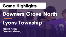 Downers Grove North vs Lyons Township  Game Highlights - March 9, 2021