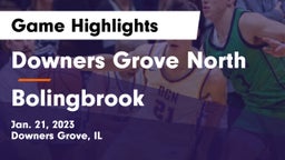 Downers Grove North  vs Bolingbrook  Game Highlights - Jan. 21, 2023