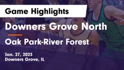 Downers Grove North  vs Oak Park-River Forest  Game Highlights - Jan. 27, 2023