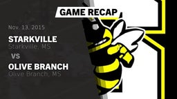 Recap: Starkville  vs. Olive Branch  2015