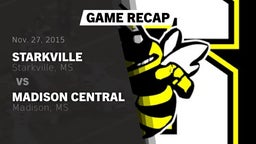 Recap: Starkville  vs. Madison Central  2015