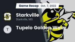 Recap: Starkville  vs. Tupelo Golden Wave 2022