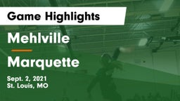 Mehlville  vs Marquette  Game Highlights - Sept. 2, 2021