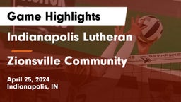 Indianapolis Lutheran  vs Zionsville Community  Game Highlights - April 25, 2024
