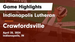Indianapolis Lutheran  vs Crawfordsville  Game Highlights - April 20, 2024