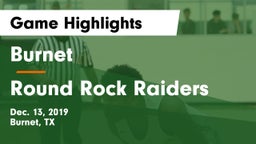 Burnet  vs Round Rock Raiders Game Highlights - Dec. 13, 2019