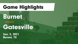 Burnet  vs Gatesville  Game Highlights - Jan. 5, 2021