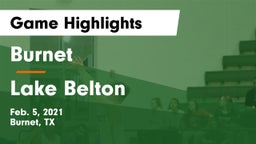 Burnet  vs Lake Belton Game Highlights - Feb. 5, 2021