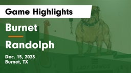 Burnet  vs Randolph  Game Highlights - Dec. 15, 2023