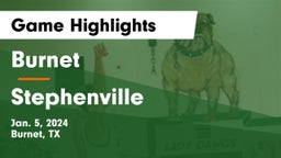 Burnet  vs Stephenville  Game Highlights - Jan. 5, 2024