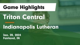 Triton Central  vs Indianapolis Lutheran  Game Highlights - Jan. 20, 2024