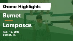 Burnet  vs Lampasas  Game Highlights - Feb. 10, 2023