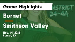 Burnet  vs Smithson Valley  Game Highlights - Nov. 14, 2023