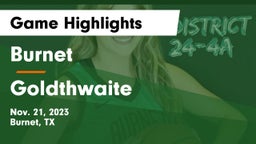 Burnet  vs Goldthwaite  Game Highlights - Nov. 21, 2023