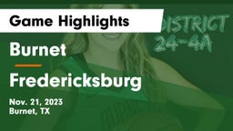 Burnet  vs Fredericksburg  Game Highlights - Nov. 21, 2023