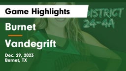 Burnet  vs Vandegrift Game Highlights - Dec. 29, 2023