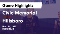 Civic Memorial  vs Hillsboro  Game Highlights - Nov. 24, 2023