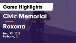 Civic Memorial  vs Roxana  Game Highlights - Dec. 13, 2023