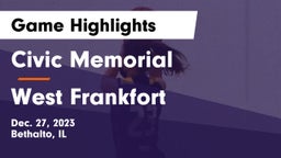 Civic Memorial  vs West Frankfort Game Highlights - Dec. 27, 2023