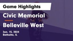 Civic Memorial  vs Belleville West Game Highlights - Jan. 15, 2024