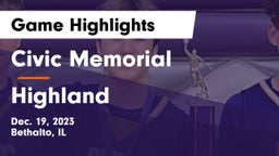 Civic Memorial  vs Highland  Game Highlights - Dec. 19, 2023