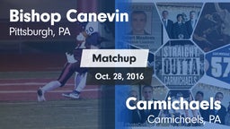 Matchup: Bishop Canevin High vs. Carmichaels  2016