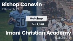 Matchup: Bishop Canevin High vs. Imani Christian Academy  2017