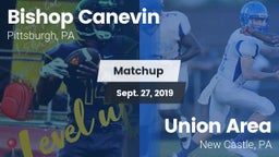 Matchup: Bishop Canevin High vs. Union Area  2019